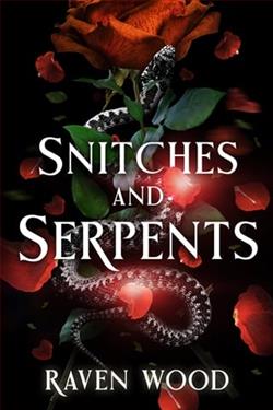 Snitches and Serpents by Raven Wood