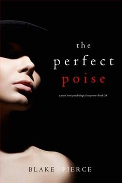 The Perfect Poise by Blake Pierce