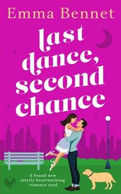 Last Dance, Second Chance by Emma Bennet