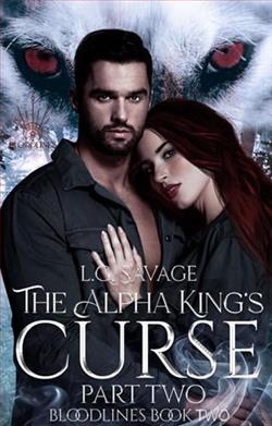 The Alpha King's Curse: Part Two by L.G. Savage