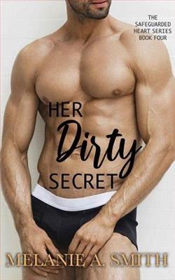 Her Dirty Secret by Melanie A. Smith