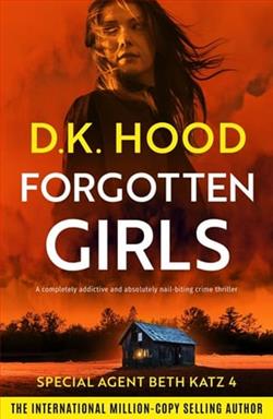 Forgotten Girls by D.K. Hood