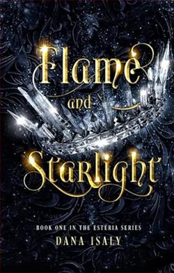 Flame and Starlight by Dana Isaly