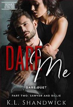 Dare Me by K.L. Shandwick