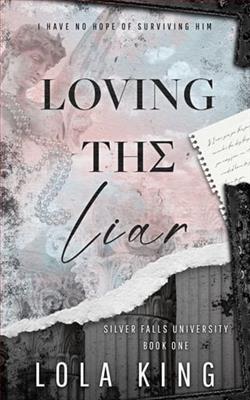 Loving the Liar by Lola King