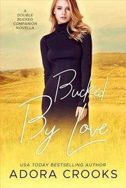 Bucked By Love by Adora Crooks