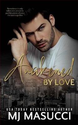 Awakened By Love by M.J. Masucci