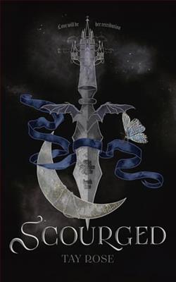 Scourged by Tay Rose