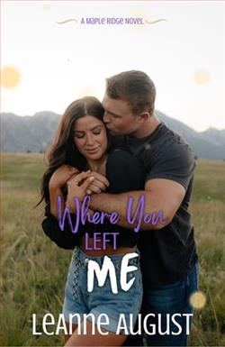 Where You Left Me by LeAnne August