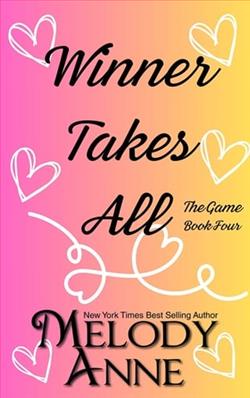 Winner Takes All by Melody Anne