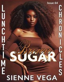 Brown Sugar by Sienne Vega