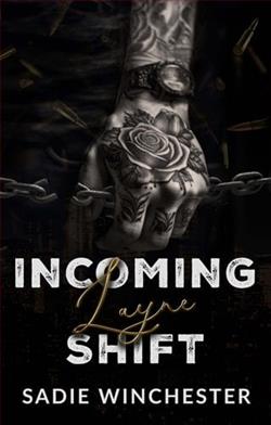 Incoming Layne Shift by Sadie Winchester