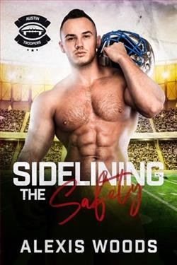 Sidelining the Safety by Alexis Woods