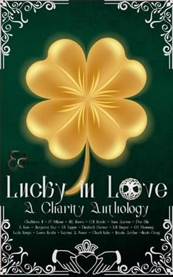 Lucky In Love by ChaShiree M