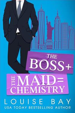 The Boss plus The Maid equals Chemistry by Louise Bay