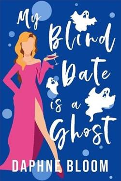 My Blind Date is a Ghost by Daphne Bloom