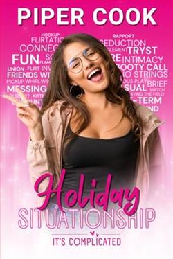 Holiday Situationship by Piper Cook