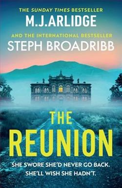 The Reunion by M.J. Arlidge