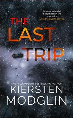 The Last Trip by Kiersten Modglin