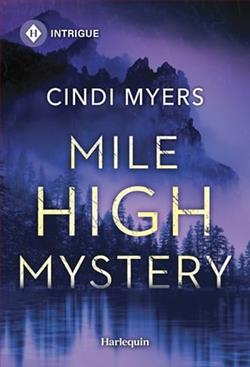 Mile High Mystery by Cindi Myers