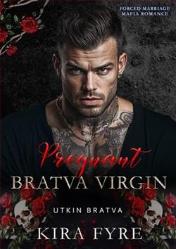 Pregnant Bratva Virgin by Kira Fyre