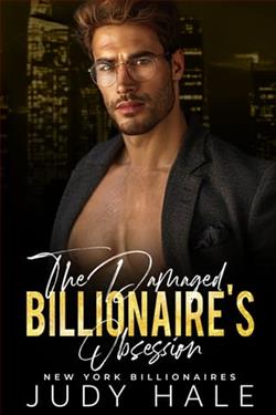 The Damaged Billionaire's Obsession by Judy Hale