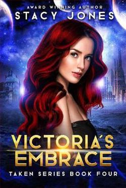 Victoria's Embrace by Stacy Jones