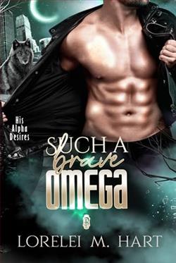 Such a Brave Omega by Lorelei M. Hart