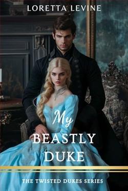 My Beastly Duke by Loretta Levine