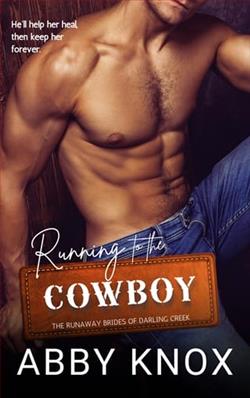 Running to the Cowboy by Abby Knox