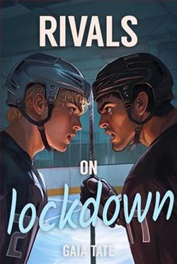 Rivals on Lockdown by Gaia Tate