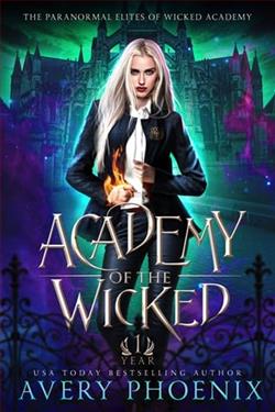 Academy of the Wicked, Year One by Avery Phoenix