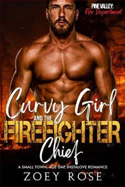 Curvy Girl and the Firefighter Chief by Zoey Rose