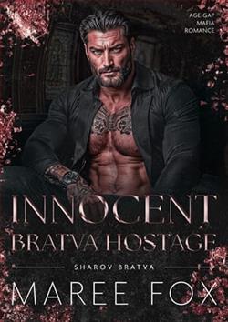 Innocent Bratva Hostage by Maree Fox