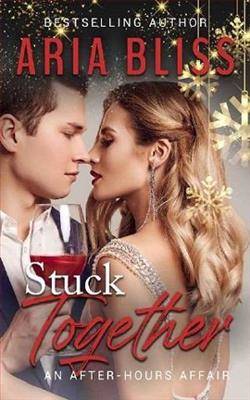 Stuck Together by Aria Bliss