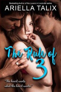 The Rule of 3 by Ariella Talix