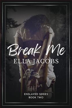 Break Me by Ella Jacobs