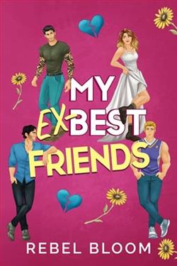 My Ex-Best Friends by Rebel Bloom