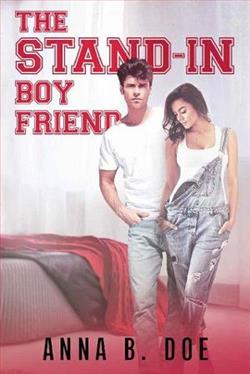 The Stand-In Boyfriend by Anna B. Doe