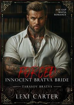 Forced Innocent Bratva Bride by Lexi Carter