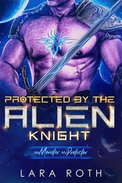 Protected By the Alien Knight by Lara Roth