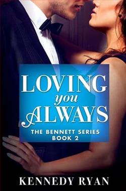 Loving You Always by Kennedy Ryan