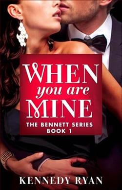 When You Are Mine by Kennedy Ryan