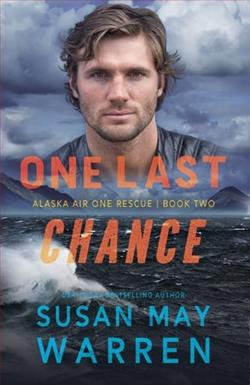 One Last Chance by Susan May Warren