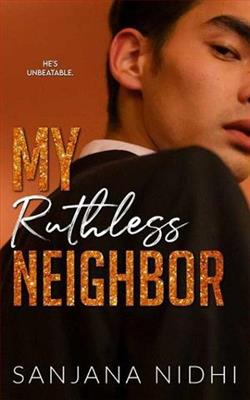 My Ruthless Neighbor by Sanjana Nidhi