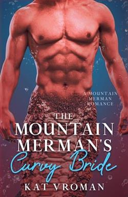 The Mountain Merman's Curvy Bride by Kat Vroman