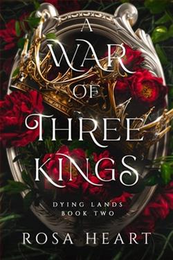 A War of Three Kings by Rosa Heart