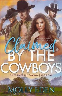 Claimed By the Cowboys by Molly Eden