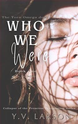 Who We Were by Y.V. Larson