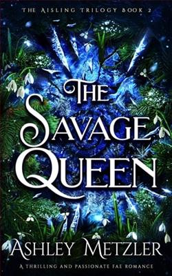 The Savage Queen by Ashley Metzler